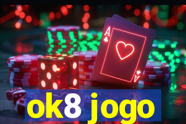 ok8 jogo